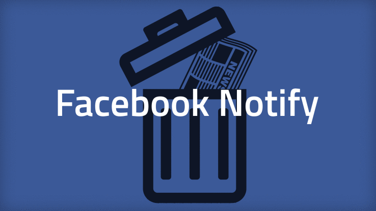 Facebook kills off Notify news app