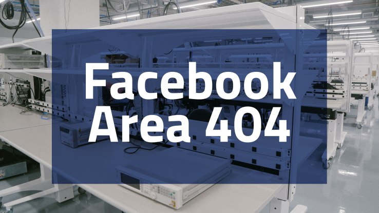 Inside Facebook’s new “Area 404” hardware lab