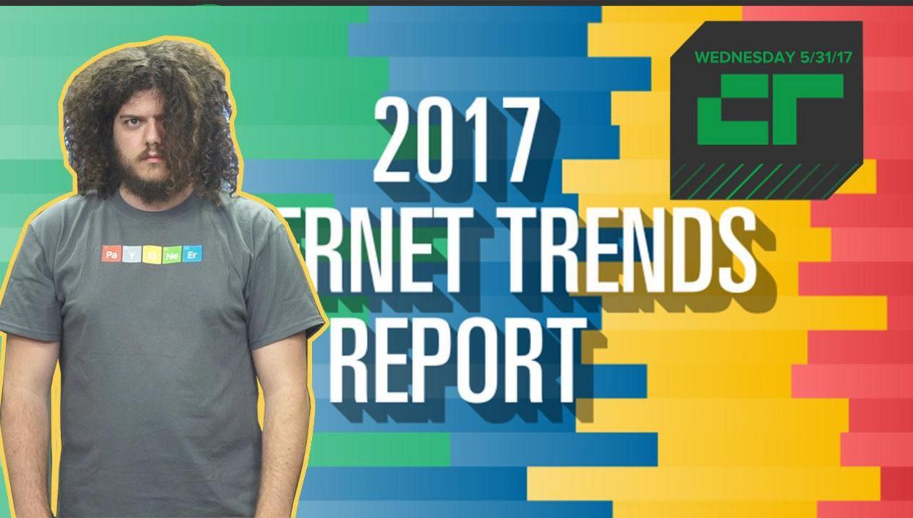 Crunch Report | 2017 Internet Trends Report