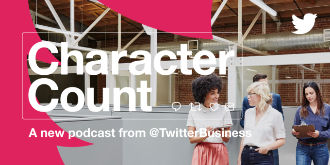 Twitter launches its first podcast, ‘Character Count,’ focused on its ad business